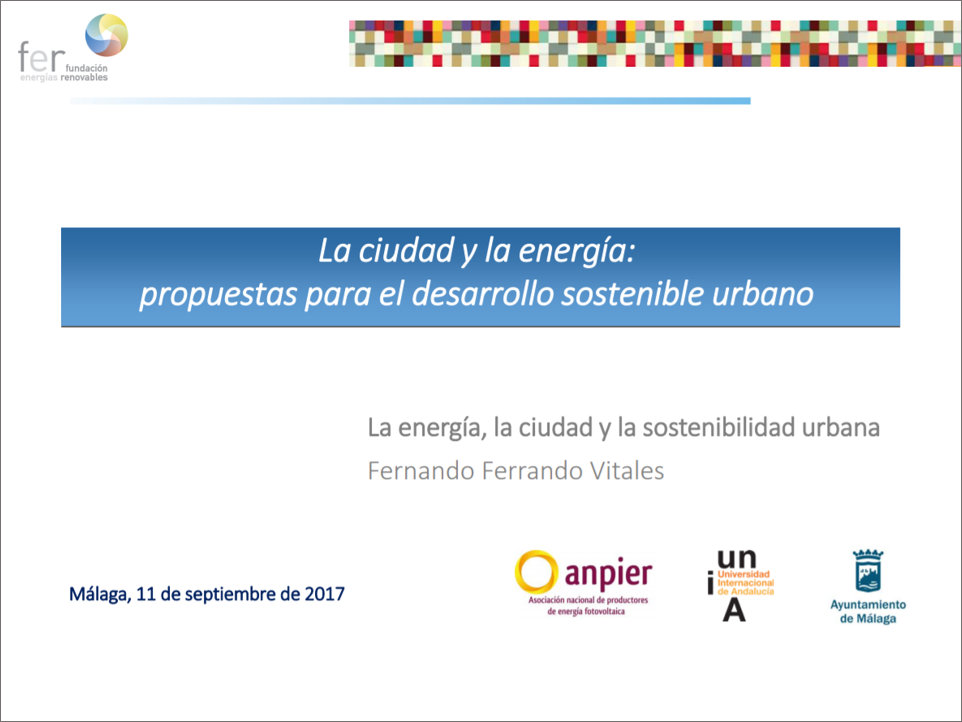 Curso 2017 «Ciudad y Energía»: Fernando Ferrando Vitales