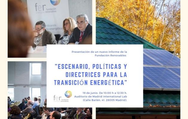 Presentación del informe de la Fundación Renovables «Escenario, políticas y directrices para la transición energética»