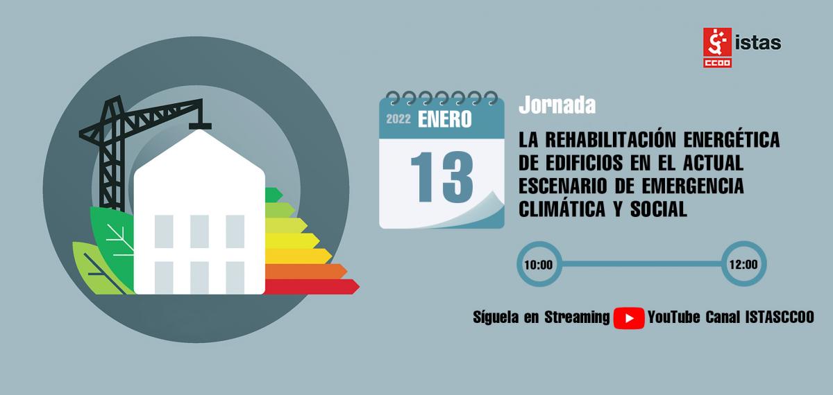 La rehabilitación energética de edificios en el actual escenario de emergencia climática y social